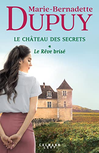 Château des secrets Le rêve brisé 1 (Le)