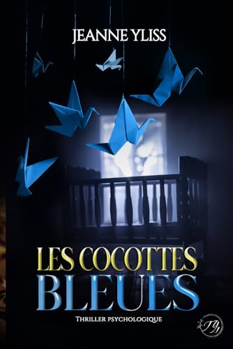 Cocottes bleues (Les)