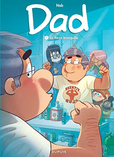 Dad Force tranquille (La) 7