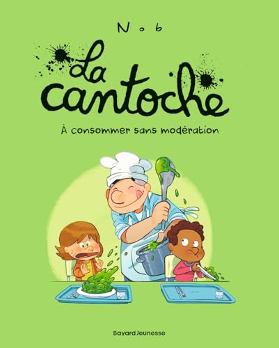 La Cantoche À consommer sans modération 3