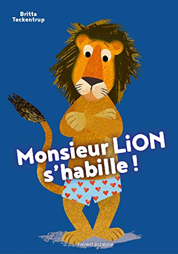 Monsieur Lion s'habille !